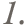 1.
